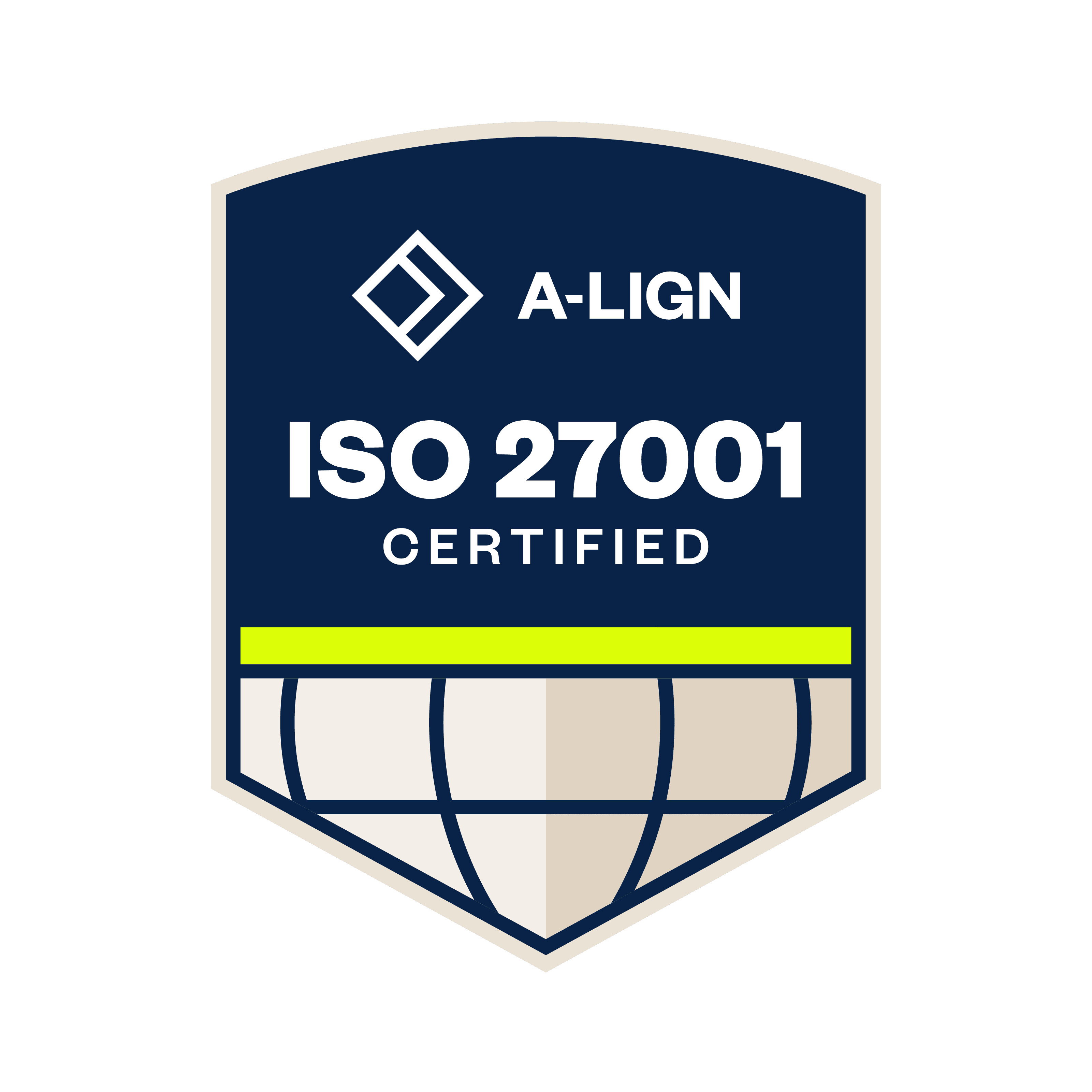 Badge with "A-LIGN" logo, text "ISO 27001 Certified," and a globe design on a dark blue background.